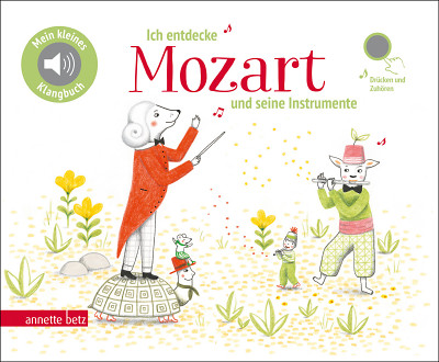 Annette Betz Verlag - Ich entdecke Mozart