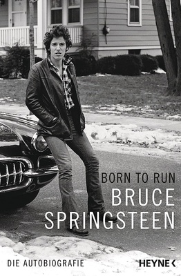 Heyne Verlag - Bruce Springsteen Born To Run