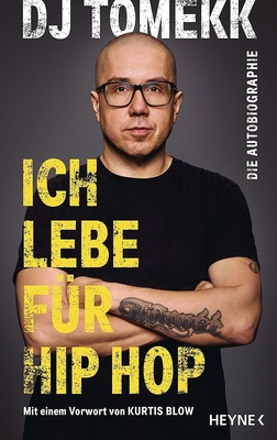 Heyne Verlag - DJ Tomekk Ich lebe for Hip Hop