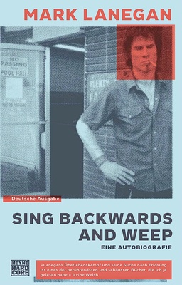 Heyne Verlag - Mark Lanegan Sing Backwards