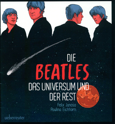 Ueberreuter Verlag - Die Beatles, das Universum