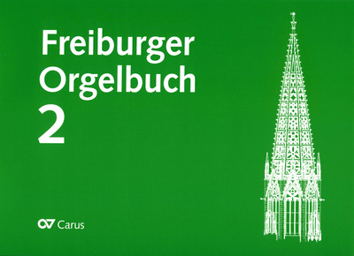 Carus Verlag - Freiburger Orgelbuch 2