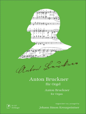 Doblinger Musikverlag - Anton Bruckner for Orgel