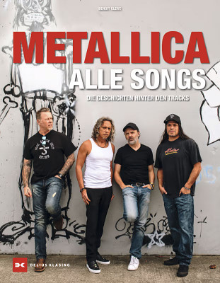 Delius Klasing Verlag - Metallica Alle Songs