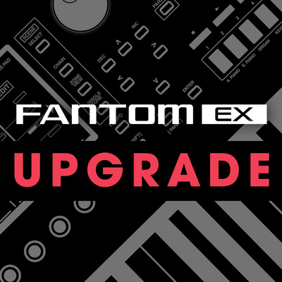 Roland - Cloud Fantom EX Upgrade
