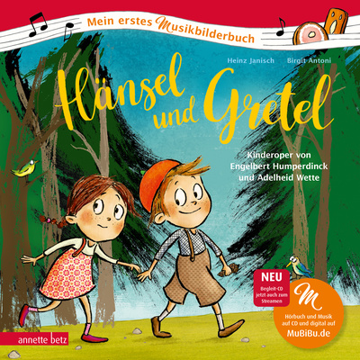 Annette Betz Verlag - HÃ¤nsel+Gretel Musikbilderbuch