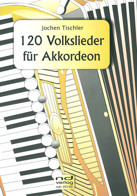ND-Verlag - 120 Volkslieder Accordion