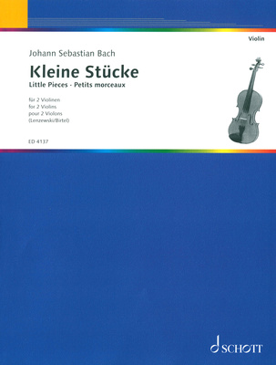 Schott - Bach Kleine StÃ¼cke 2 Violinen