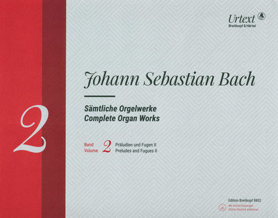 Breitkopf & HÃ¤rtel - Bach SÃ¤mtliche Orgelwerke 2