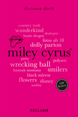 Reclam Verlag - 100 Seiten Miley Cyrus