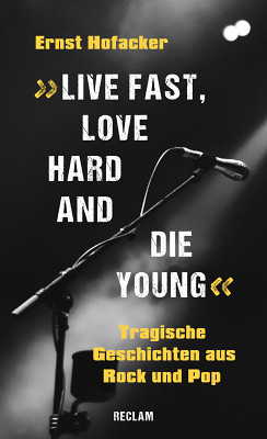 Reclam Verlag - Live Fast,Love Hard,Die Young