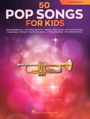 Hal Leonard - 50 Pop Songs for Kids Trumpet