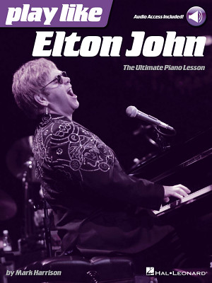 Hal Leonard - Play Like Elton John