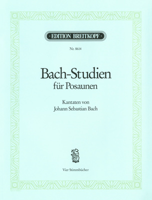 Breitkopf & HÃ¤rtel - Bach Studien Trombone
