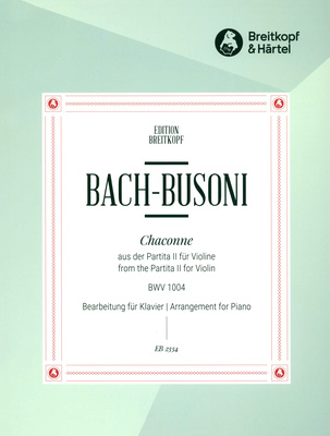 Breitkopf & HÃ¤rtel - Bach/Busoni Chaconne