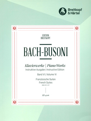 Breitkopf & HÃ¤rtel - Bach/Busoni FranzÃ¶sische Suite