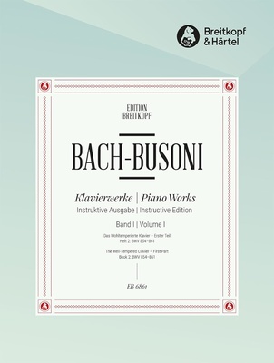 Breitkopf & HÃ¤rtel - Bach/Busoni Wohltemperiert 1/2