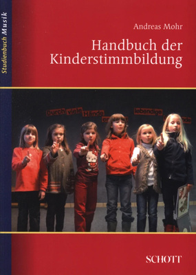 Schott - Handbuch Kinderstimmbildung