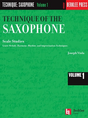 Berklee Press - Technique of the Saxophone 1