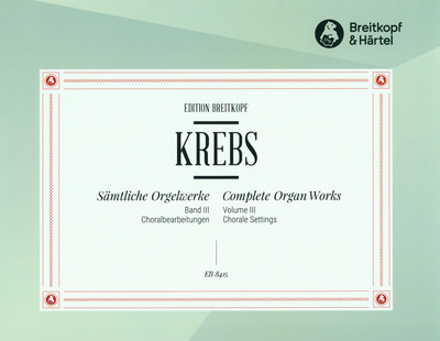 Breitkopf & HÃ¤rtel - Krebs Orgelwerke III