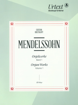Breitkopf & HÃ¤rtel - Mendelssohn Orgelwerke 1