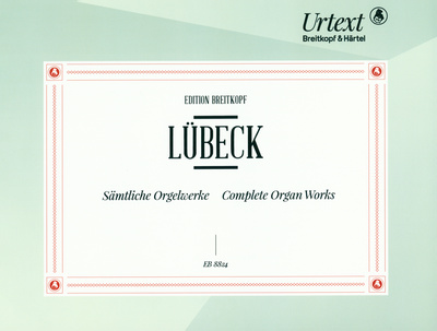 Breitkopf & HÃ¤rtel - LÃ¼beck SÃ¤mtliche Orgelwerke