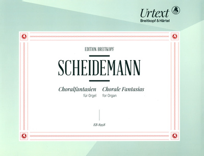 Breitkopf & HÃ¤rtel - Scheidemann Choralfantasien