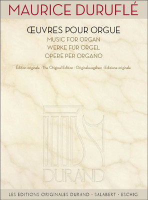 Editions Durand - DuruflÃ© Werke fÃ¼r Orgel
