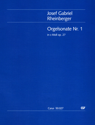Carus Verlag - Rheinberger Orgelsonate Nr. 1