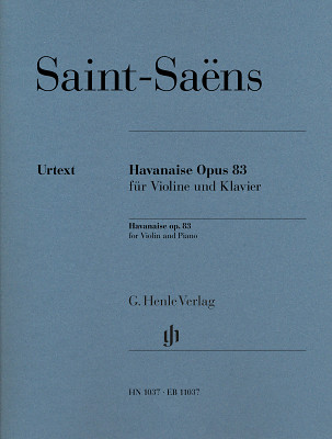 Henle Verlag - Saint-SaÃ«ns Havanaise op. 83