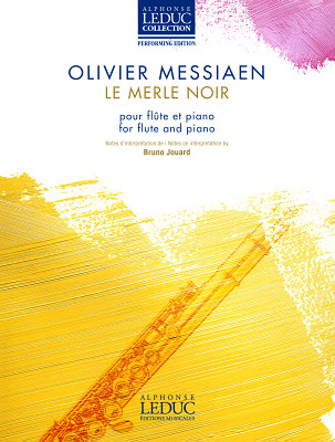 Alphonse Leduc - Messiaen Le Merle Noir