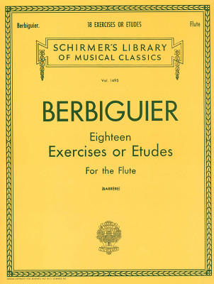G. Schirmer - Berbiguier 18 Exercises Flute