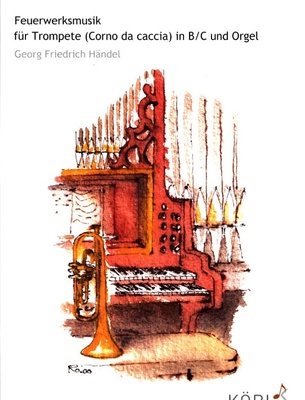 KÃ¶bl Edition - HÃ¤ndel Feuerwerksmusik