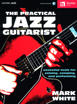 Berklee Press - The Practical Jazz Guitarist Berklee Press - The Practical Jazz Guitarist