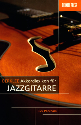 Berklee Press - Akkordlexikon for Jazzgitarre Berklee Press - Akkordlexikon for Jazzgitarre