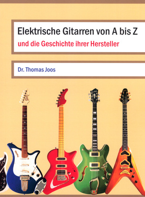 Dr. Thomas Joos - Elektrische Gitarren