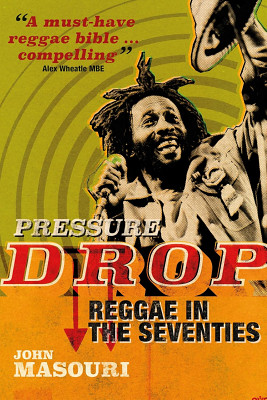 Omnibus Press - Pressure Drop Reggae in 70s