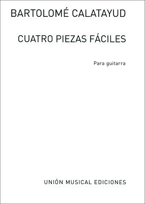 Union Musical Ediciones - Calatayud Cuatro Piezas