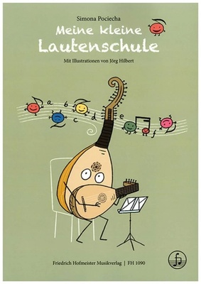 Friedrich Hofmeister Verlag - Meine kleine Lautenschule Friedrich Hofmeister Verlag - Meine kleine Lautenschule