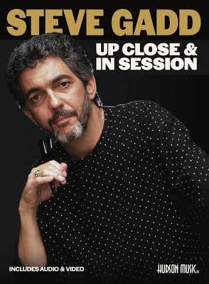 Hudson Music - Steve Gadd Up Close Hudson Music - Steve Gadd Up Close
