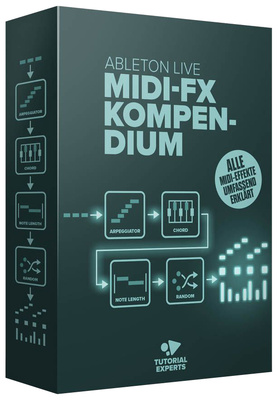 Tutorial Experts - AbletonLive MIDI-FX-Kompendium