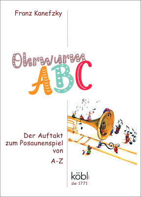 Köbl Edition - Auftakt zum Posaunenspiel Köbl Edition - Auftakt zum Posaunenspiel