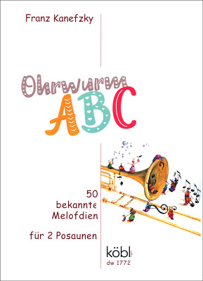 KÃ¶bl Edition - 50 bekannte Melodien Posaune