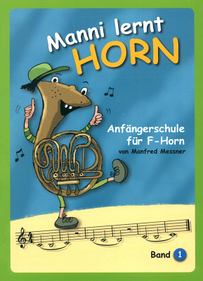 Köbl Edition - Manni lernt Horn F-Horn 1 Köbl Edition - Manni lernt Horn F-Horn 1