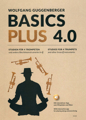 Martin Schmid Blechbläsernoten - Basics Plus 4.0 Martin Schmid Blechbläsernoten - Basics Plus 4.0