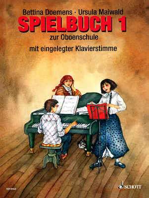 Schott - Oboenschule Spielbuch 1 Schott - Oboenschule Spielbuch 1