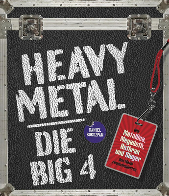 Hannibal Verlag - Heavy Metal - Die Big 4 Hannibal Verlag - Heavy Metal - Die Big 4