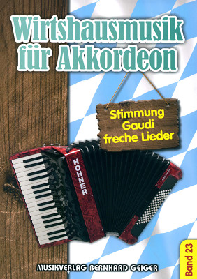 Musikverlag Geiger - Wirtshausmusik 23 Musikverlag Geiger - Wirtshausmusik 23