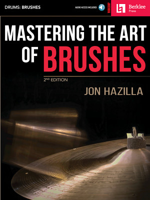 Berklee Press - Mastering the Art of Brushes Berklee Press - Mastering the Art of Brushes