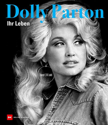 Delius Klasing Verlag - Dolly Parton: Ihr Leben